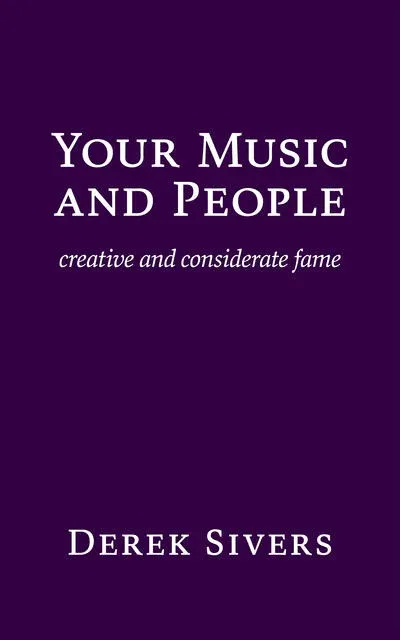 Cover of Your Music and People